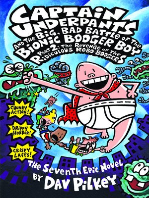 cover image of Captain Underpants and the Big, Bad Battle of the Bionic Booger Boy, Part 2: The Revenge of the Ridiculous Robo-Boogers